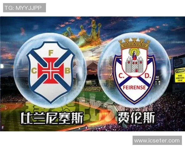 费雷拉与费伦斯精彩对决直播全程回顾与分析