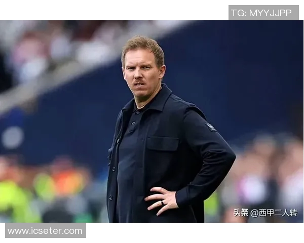 纳格尔斯曼点赞拜仁全面表现：防守进攻兼顾实至名归